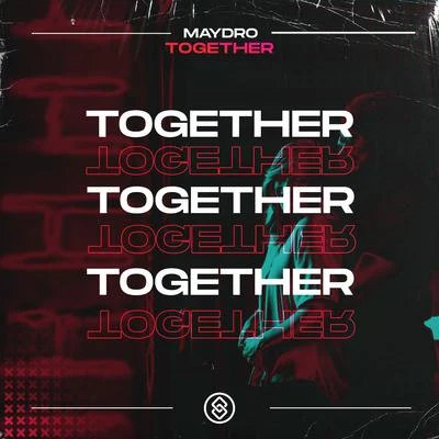 Together 專輯 NYMOUS/Maydro