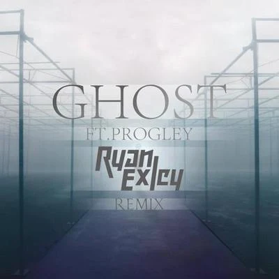 Ryan ExleyAshley Apollodor Ghost (Ryan Exley Remix)