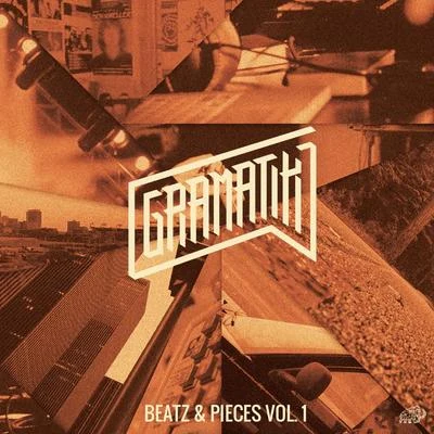 Beatz & Pieces, Vol. 1 專輯 Gramatik