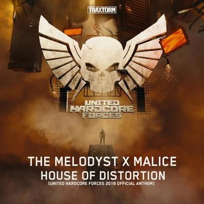 House Of Distortion (United Hardcore Forces 2019 Official Anthem) 专辑 The Melodyst/Andy The Core