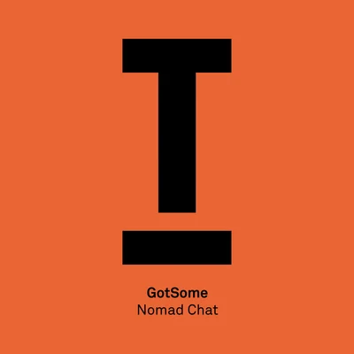 Nomad Chat 專輯 The Get Along Gang/GotSome