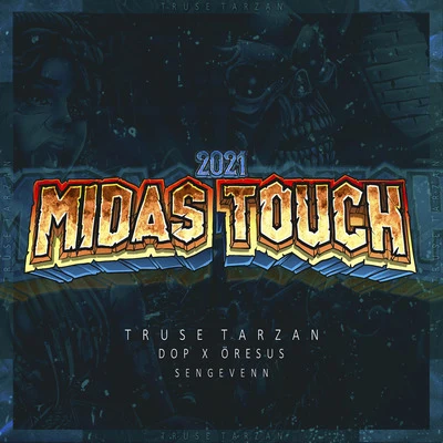 Sengevenn (Midas Touch 2021) 专辑 Truse Tarzan