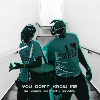 You Don&#x27;t Know Me 专辑 MACHETE/Mr Gab/DJ Vegas SA