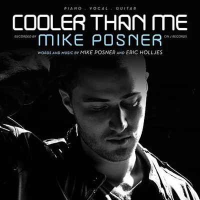 Cooler Than Me (Single Mix) 專輯 Mike Posner