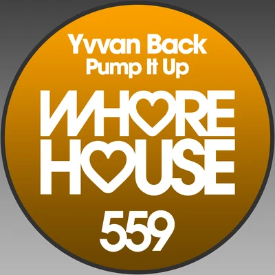 Pump It Up (Back & EM PI Mix) 專輯 Yvvan Back