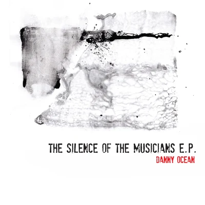 Danny OceanFuse Odg Silence Of The Musicians - EP