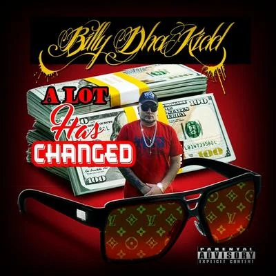 A Lot Has Changed 專輯 Chalie Boy/Billy Dha Kidd