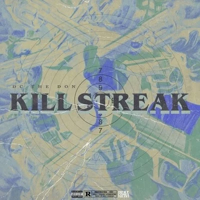 Kill Streak 專輯 DC The Don