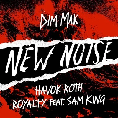 Royalty (feat. Sam King) 專輯 Havok Roth