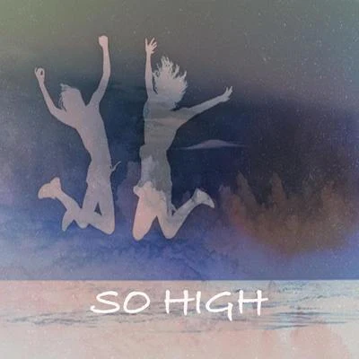 So high (好嗨哦) 專輯 嘿人李逵Noisemakers