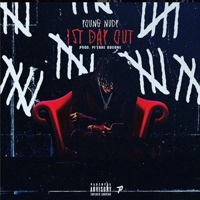 First Day Out 专辑 Baby Plug/Young Nudy/YP/RX Hect/Lil Gotit