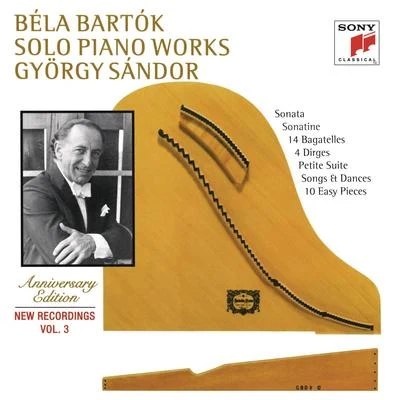 György Sàndor Bartók: Sonata & Sonatine & 14 Bagatelles & Petite Suite & 10 Easy Pieces