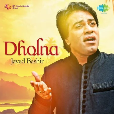 Dholna 專輯 Javed Bashir