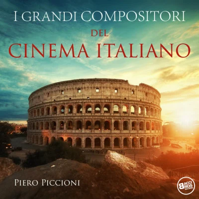 I grandi compositori del Cinema Italiano: Piero Piccioni 專輯 Kid Loco/Piero Piccioni/Gak Sato/Quintino & Blasterjaxx/The Transistors