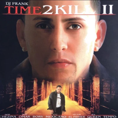 Time To Kill II 專輯 DJ Frank