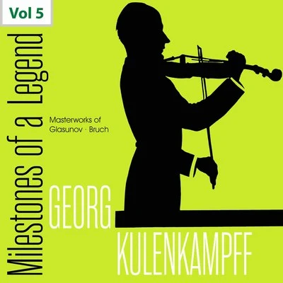 Milestones of a Legend - Georg Kulenkampff, Vol. 5 (1941, 1948) 專輯 Georg Kulenkampff