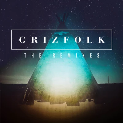 Waking Up The Giants (The Remixes） 專輯 Grizfolk