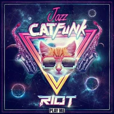 Jazz Cat Funk 專輯 Riot/VICT/Stacy Burket