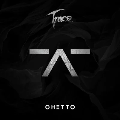 Trace Ghetto