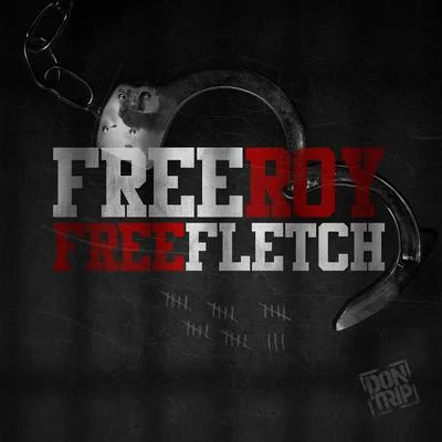 Free Roy, Free Fletch 專輯 Zed Zilla/Don Trip/Hitemup