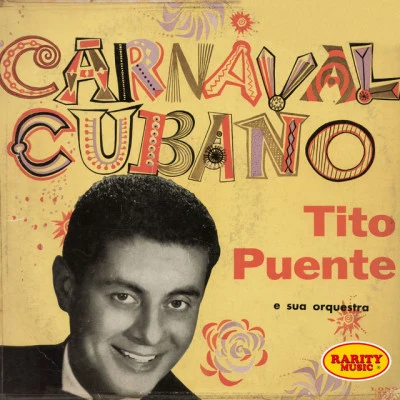 Carnaval Cubano: Rarity Music Pop, Vol. 153 专辑 Tito Puente