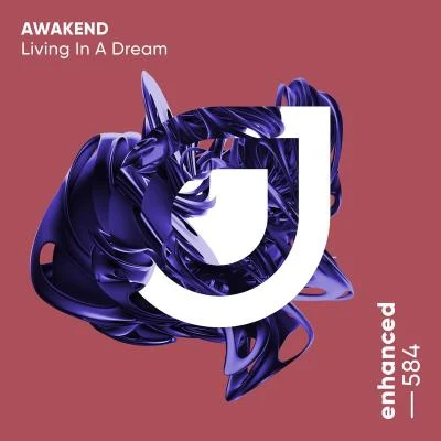 Living In A Dream 專輯 Awakend/April Bender/Seven Lions