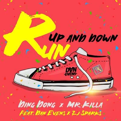 Ding DongBoom Boom Run Up And Down (feat. Dan Evens & ZJ Sparks)