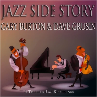 Jazz Side Story (A Timeless Jazz Recordings) 專輯 Gary Burton