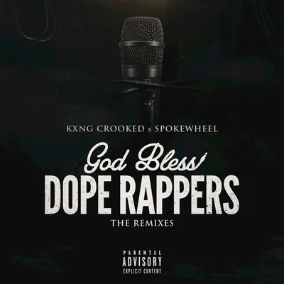 God Bless **** Rappers (The Remixes) 專輯 Smoothvega/KXNG Crooked/Royce Da 59