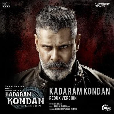 GhibranPadmalatha Kadaram Kondan (Redux Version) (From "Kadaram Kondan")