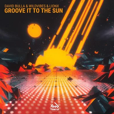 Groove It to the Sun 专辑 WildVibes/Ericé/Fenris