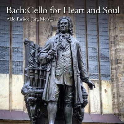 Bach: Cello for Heart and Soul 專輯 Jörg Metzger