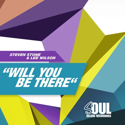 Will You Be There 專輯 Steven Stone/Sharon Phillips/Jamie Lewis/Rae/Knee Deep