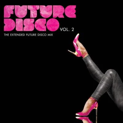 Future Disco, Vol. 2 專輯 Touch Sensitive