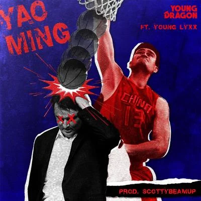 Yao Ming 专辑 Young Dragon/Lil Boii Kantu