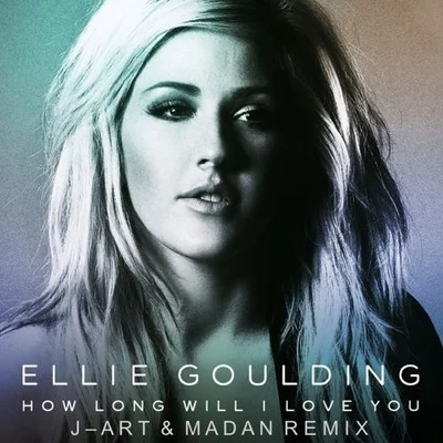 How Long Will I Love You(Millesim Remix) 專輯 Lionsize/Ellie Goulding/Boxinbox/Major Lazer/G-Buck