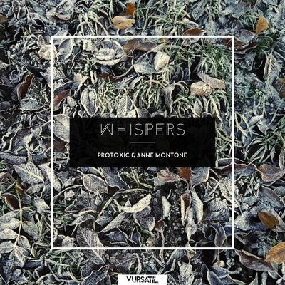 protoxic Whispers EP