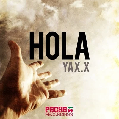 Hola 專輯 Essentials/YAX.X