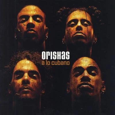 A Lo Cubano 專輯 Orishas