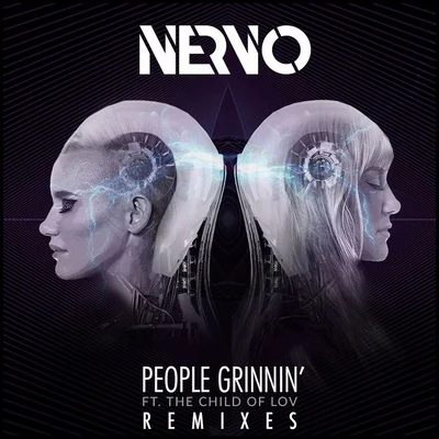 Nervo People Grinnin (Remixes)