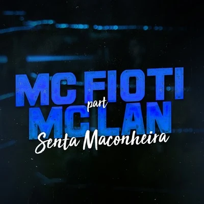 Senta Maconheira 专辑 MC Fioti