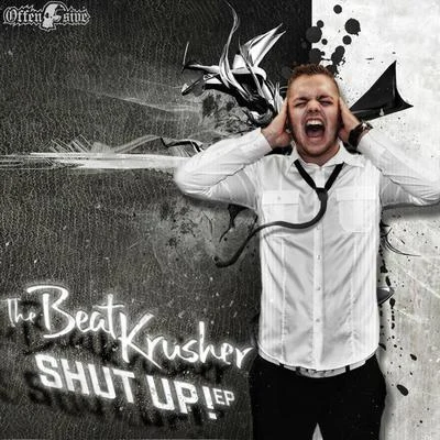 Shut Up 專輯 The Beatkrusher/Paul Elstak/Quintino & Blasterjaxx