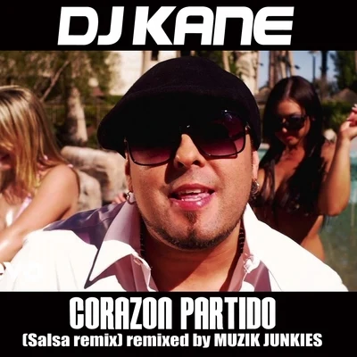 Corazon Partido (Muzik Junkies Salsa Remix) - Single 專輯 Lex-Stalker/Alex Keen/DJ Kane