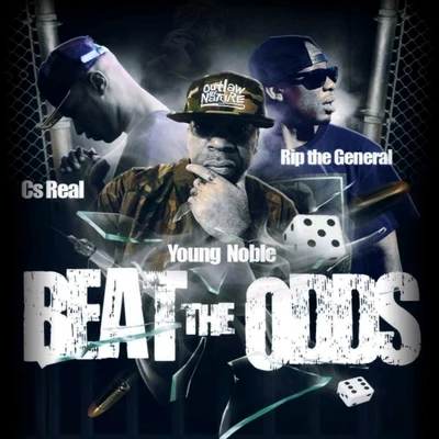 Beat the Odds (feat. Young Noble & CS Real) 專輯 Ghazi/Young Noble/Laroo/Chunk/Furious