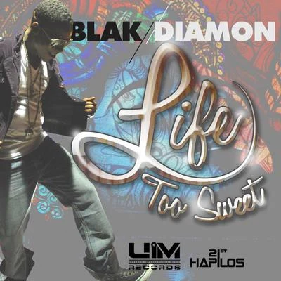 Life Too Sweet 專輯 UIMGUZU/Blak Diamon/Tommy Lee Sparta