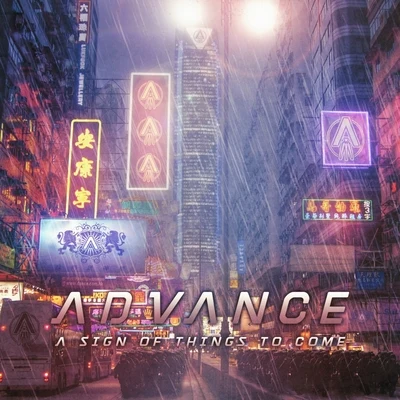 A Sign of Things To Come 专辑 Advance