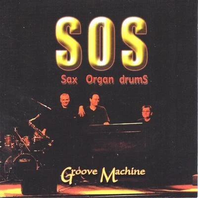 Groove Machine 專輯 Sos (ASOS)/1Kilo/Knust/Agatha/Meucci