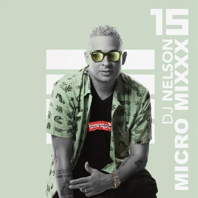 Micro Mixx Vol. 15 專輯 Philly Swain/DJ Nelson/Fredro Starr