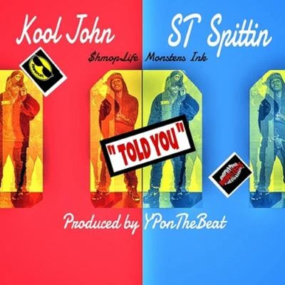 Told You - Single 专辑 Kalin and Myles/Kool John