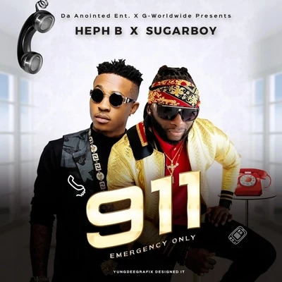 911 (Emergency Only) [feat. Sugarboy] 專輯 Heph B